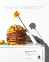 Calling for Creative and Innovative Idaho® Potato Recipes